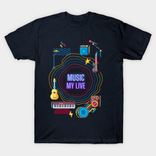 MUSIC MY LIFE T-Shirt